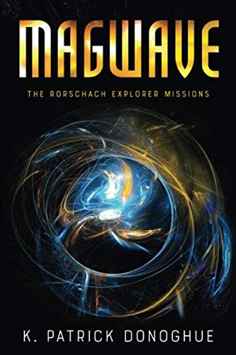 K. Patrick Donoghue: Magwave (Paperback, 2019, Leaping Leopard Enterprises, LLC)