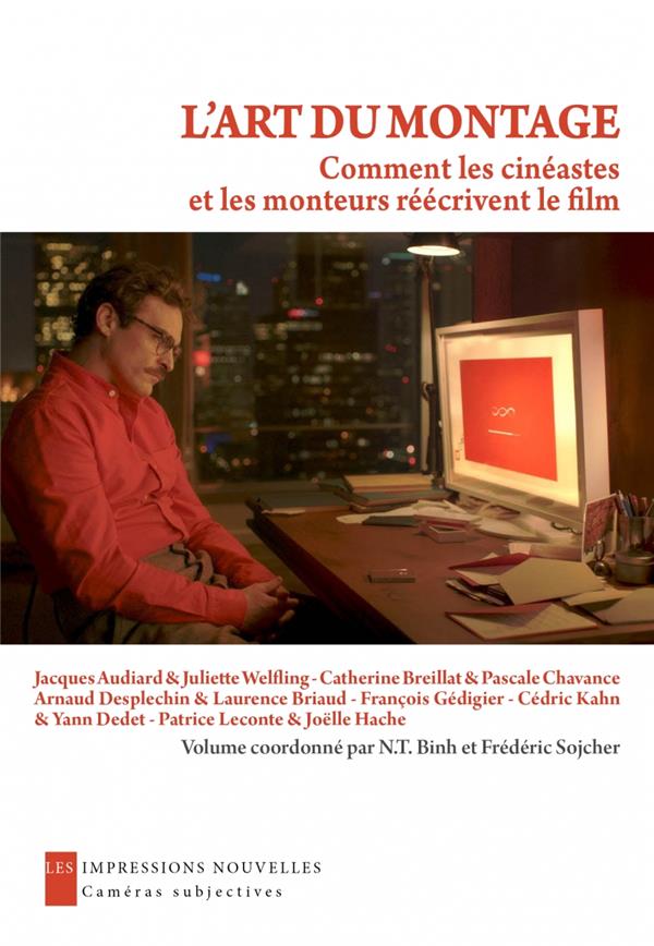 N. T. Binh, Frédéric Sojcher: L'art du montage (Paperback, French language, Les Impressions Nouvelles)