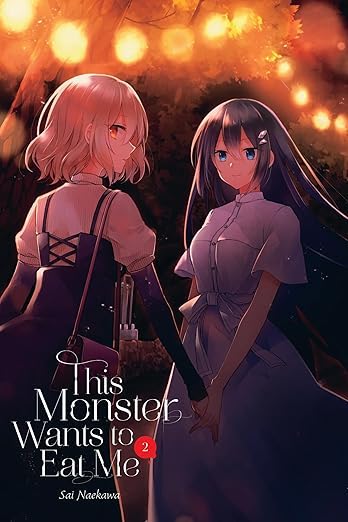 Caleb Cook, Bianca Pistillo, Sai Naekawa: This Monster Wants to Eat Me, Vol. 2 (GraphicNovel, 2024, Yen Press LLC)