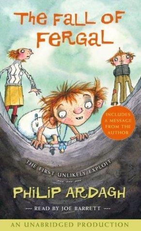 Philip Ardagh: The Fall of Fergal (2004)