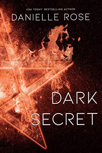 Danielle Rose: Dark Secret (Paperback, Waterhouse Press LLC)