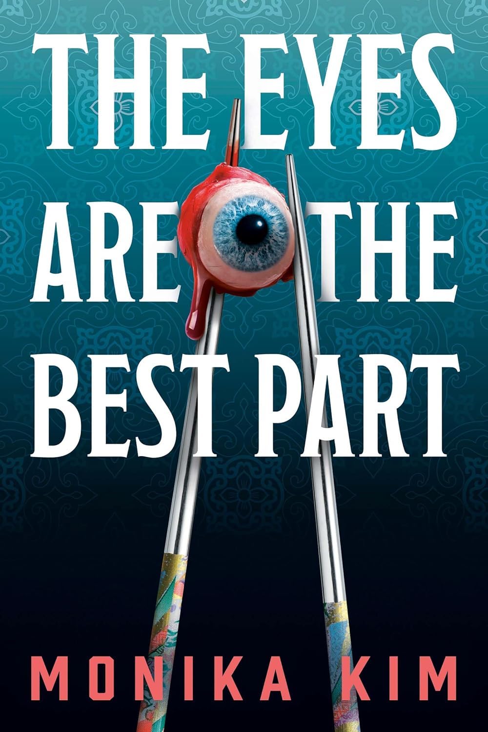 Monika Kim: Eyes Are the Best Part (2024, Kensington Publishing Corporation)