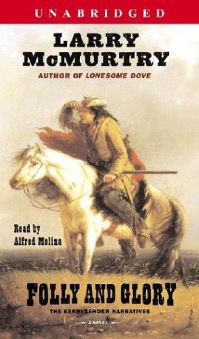 Larry McMurtry: Folly and Glory (AudiobookFormat, Simon & Schuster Audio)