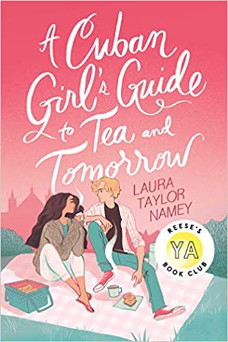 Laura Taylor Namey: Cuban Girl's Guide to Tea and Tomorrow (2020, Simon & Schuster Children's Publishing)