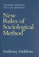 Anthony Giddens: New rules of sociological method (1993, Stanford University Press)