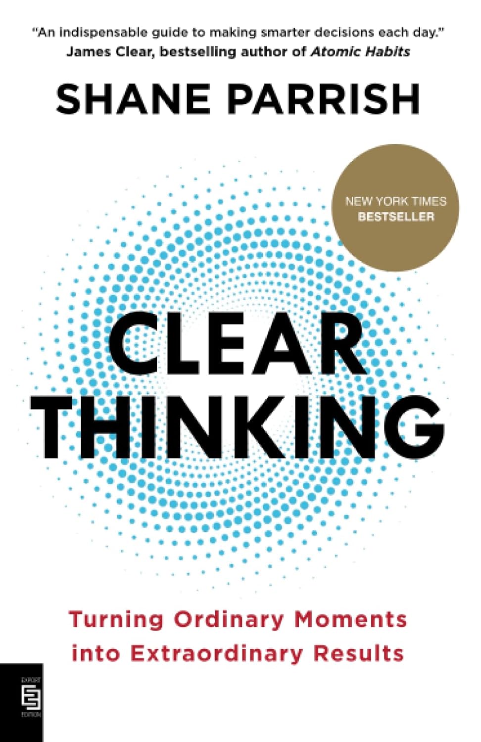 Shane Parrish: Clear Thinking (Paperback, 2024, Penguin Publishing Group)