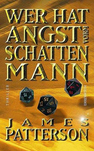 James Patterson: Wer hat Angst vorm Schattenmann? (Hardcover, German language, 2001, Ehrenwirth Verlag)