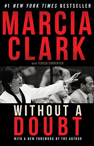 Marcia Clark: Without a Doubt (Hardcover, 2016, Graymalkin Media)