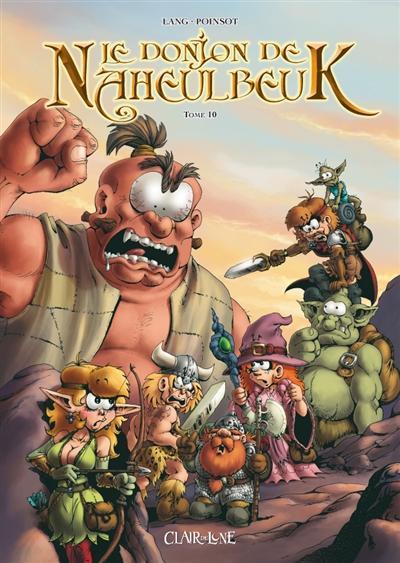 Le donjon de Naheulbeuk Tome 10 (French language, 2012)
