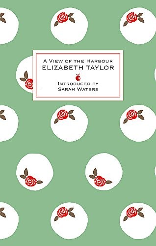 Elizabeth Taylor: A View Of The Harbour (Hardcover, Virago Press Ltd)