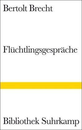 Bertolt Brecht: Flüchtlingsgespräche (German language, Suhrkamp Verlag)