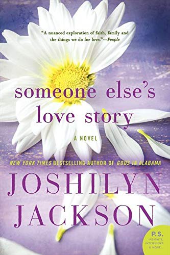 Joshilyn Jackson: Someone Else's Love Story (Paperback, 2014, William Morrow Paperbacks)