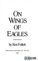 Ken Follett: On wings of eagles (1983, W. Morrow)