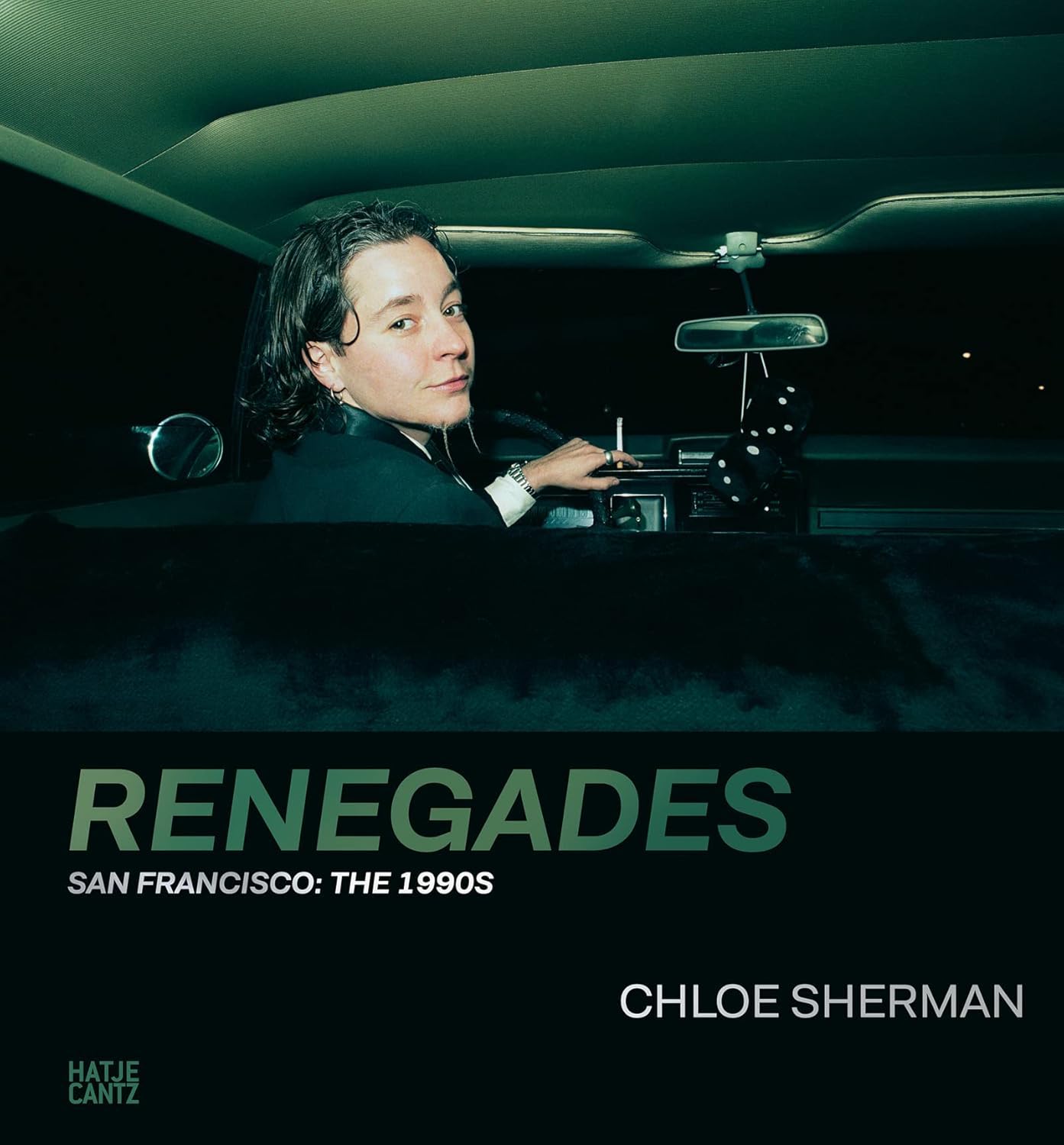 Lynn Breedlove, Nadine Barth, Chloe Sherman, Katharina Mouratidi, Catherine Opie: Chloe Sherman : Renegades : San Francisco (2023, Hatje Cantz Verlag GmbH & Co KG)