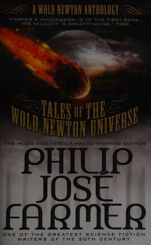 Philip José Farmer: Tales of the Wold Newton Universe (2013, Titan Books)