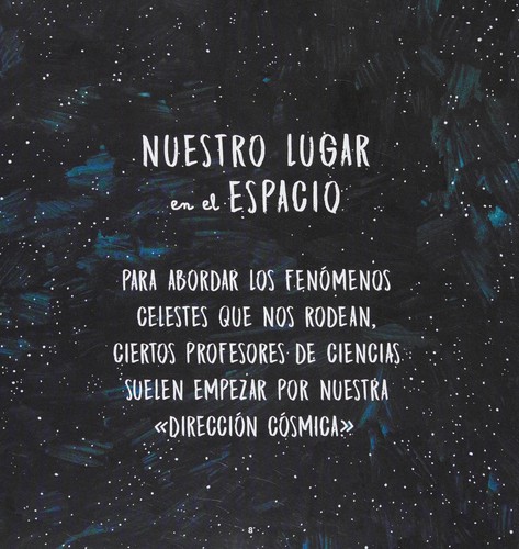 Kelsey Oseid: Lo Que Cuentan Las Estrellas : un Recorrido Visual Por Nuestros Cielo/ What We See in the Stars : an Illustrated Tour of the Night Sky (Spanish language, 2018, Penguin Random House Grupo Editorial)