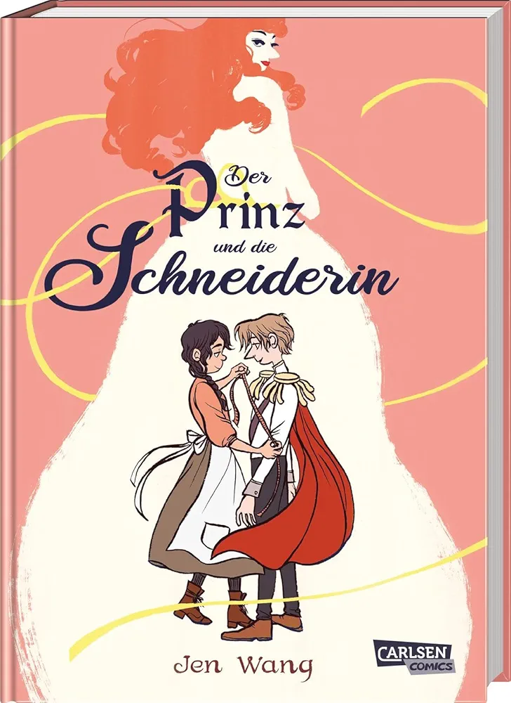 Jen Wang: Der Prinz und die Schneiderin (Hardcover, Deutsch language, Carlsen Comics)