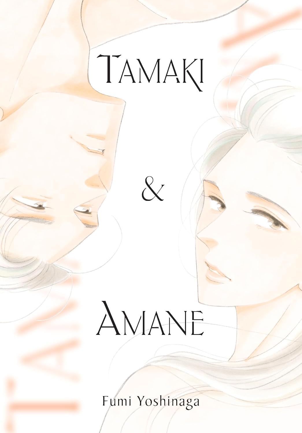 Fumi Yoshinaga, Taylor Engel: Tamaki and Amane (2025, Yen Press LLC)