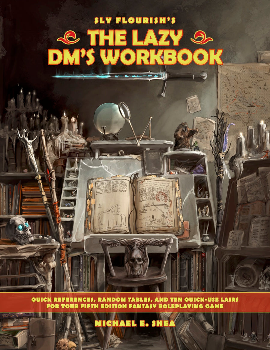 Michael Shea: Sly Flourish’s The Lazy DM's Workbook (2018, Independently Published)