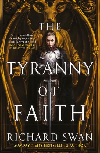 Richard Swan: The Tyranny of Faith (2023, Little, Brown Book Group Limited)