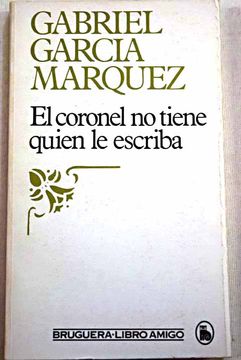 Gabriel García Márquez: El coronel no tiene quien le escriba (Spanish language, 2006, Plaza y Janes)
