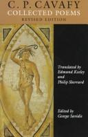 Constantine P. Cavafy: Collected poems (1975, Princeton University Press)