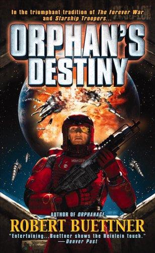 Robert Buettner: Orphan's destiny (2005, Warner Books)