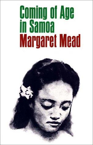 Margaret Mead: Coming of Age in Samoa (1971, Harper Perennial)