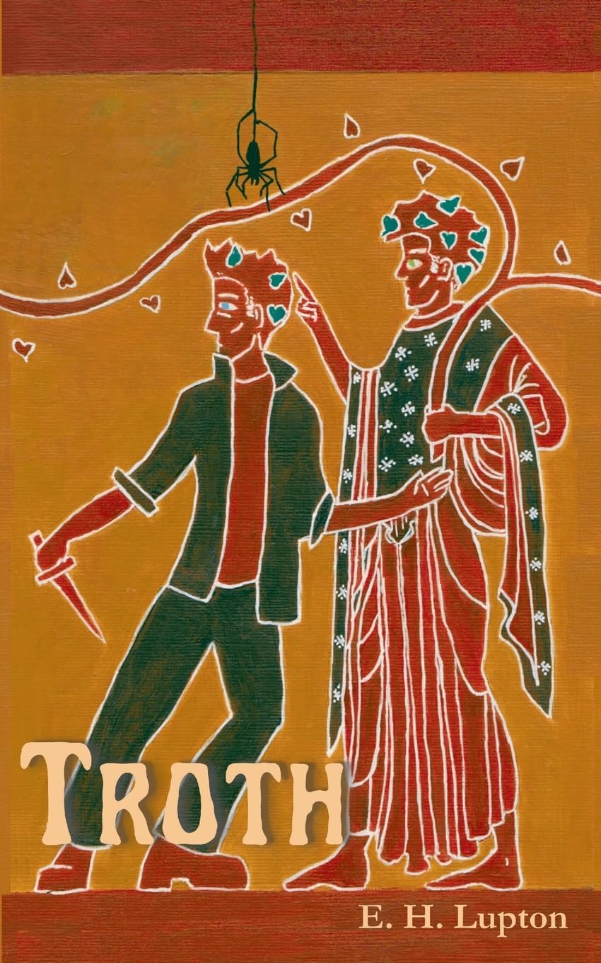 E. H. Lupton: Troth (EBook, 2024, Winnowing Fan Press)
