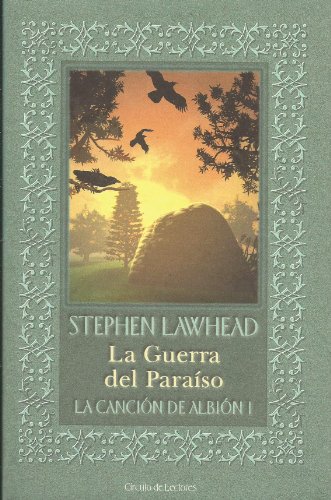 Stephen R. Lawhead: La Guerra del Paraíso (Hardcover, Español language, 2001)