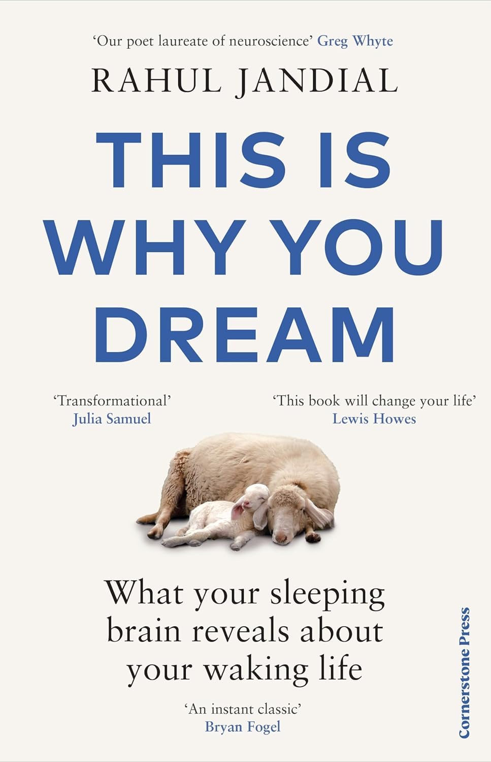 Rahul Jandial: This Is Why You Dream (2024, Cornerstone Press Chicago)