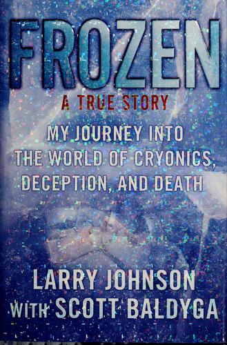 Larry Johnson: Frozen (2009, Vanguard Press)
