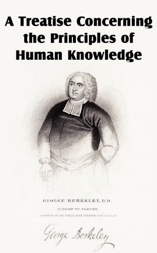 George Berkeley: A Treatise Concerning the Principles of Human Knowledge (Paperback, 2012, Spastic Cat Press)