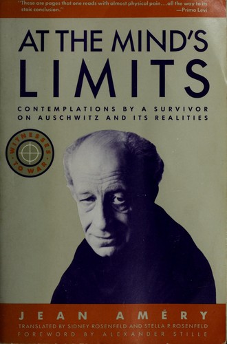 Jean Améry, Jean Amery: AT THE MIND'S LIMITS (Witnesses to War) (Paperback, 1990, Schocken)