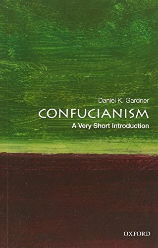 Daniel K. Gardner: Confucianism (Paperback, 2014, Oxford University Press)