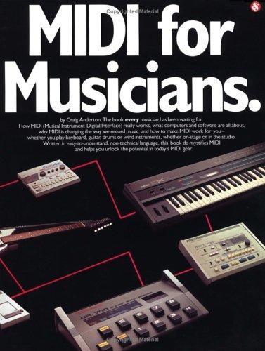 Craig Anderton: MIDI for musicians (1986, Amsco Publications)
