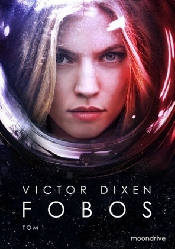 Victor Dixen: Fobos (Polish language, 2016, Wydawnictwo Otwarte)