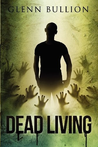 Glenn Bullion: Dead Living (Permuted Press)