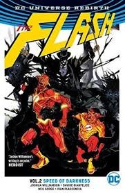 Joshua Williamson, Joshua Williamson: Speed of darkness (Paperback, 2017, DC Comics)