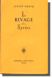 Julien Gracq: Le Rivage des Syrtes (French language, 1951, José Corti)