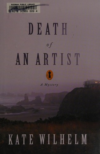 Kate Wilhelm: Death of An Artist (2012, Minotaur Books)