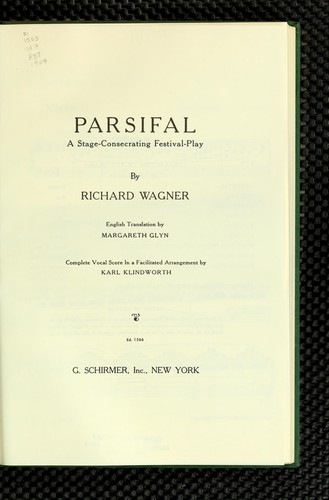 Richard Wagner: Parsifal (German language, 1904, G. Schirmer)