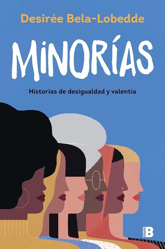 Desirée Bela-Lobedde: Minorías (Paperback, Plan B)