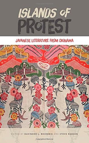 Davinder L. Bhowmik, Steve Rabson, Alisa Freedman: Islands of Protest (Hardcover, 2016, University of Hawaii Press)