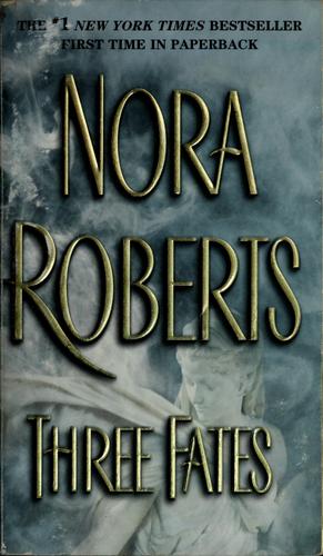 Nora Roberts: Three fates (2003, Jove Books)