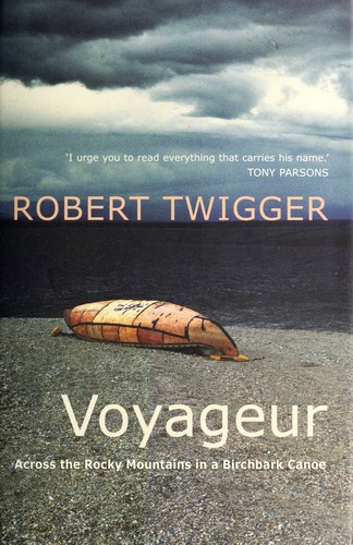 Robert Twigger: Voyageur (2006, Weidenfeld & Nicolson, Orion Publishing Group, Limited)