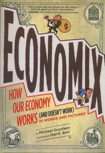 Michael Goodwin, Dan E. Burr: Economix (Hardcover, 2012, Turtleback Books, Turtleback)
