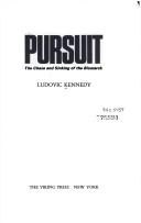 Ludovic Henry Coverley Kennedy: Pursuit; the chase and sinking of the Bismarck (1974, Viking Press)