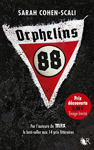 Sarah Cohen-Scali: Orphelins 88 - Prix découverte - tirage limité (Paperback, 2021, ROBERT LAFFONT, R JEUNES ADULTE)