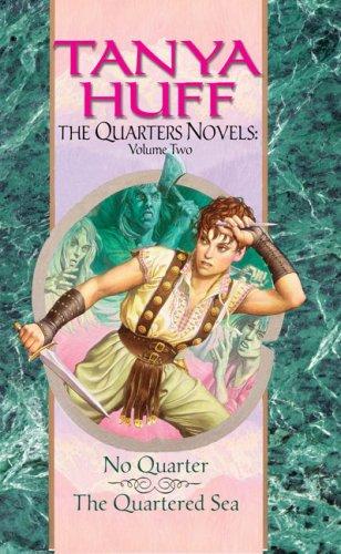 Tanya Huff: The Quarters Novels (Paperback, 2007, DAW)